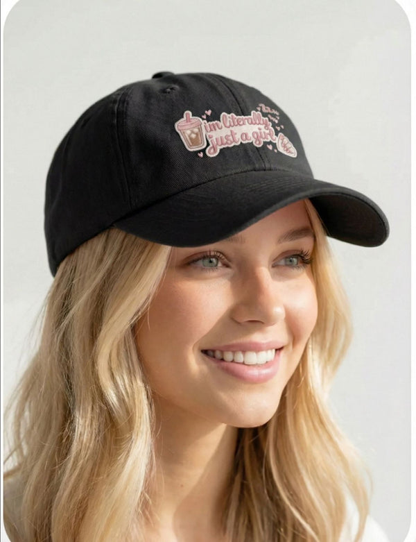 Literally Just a Girl  Cap 🧢